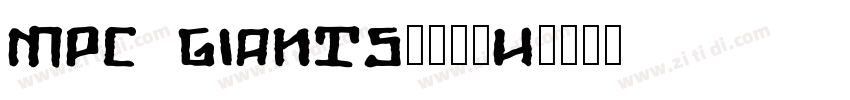 MPC GIANTS(06)H字体转换